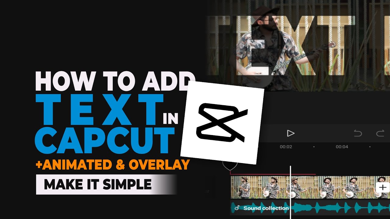 How to Add Text Effects and Captions Using CapCut